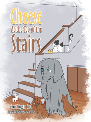 cover image of Cheese At the Top of the Stairs